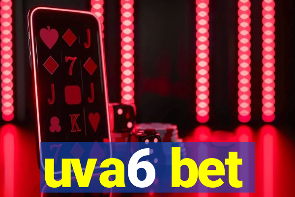 uva6 bet